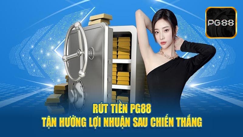 Điều kiện cơ bản cần tuân thủ để rút tiền PG88